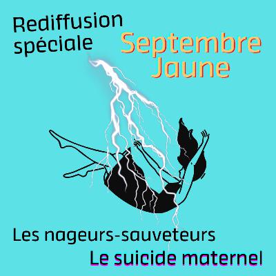 REDIFF Spéciale Septembre Jaune "Le suicide maternel" REDIFF Spéciale Septembre Jaune "Le suicide maternel"