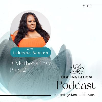 A Mother's Love-Part 2