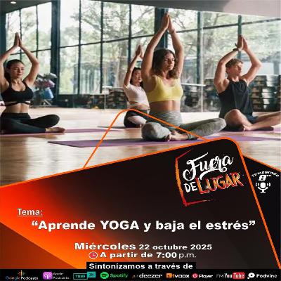 Aprende Yoga y Baja El Estrés
