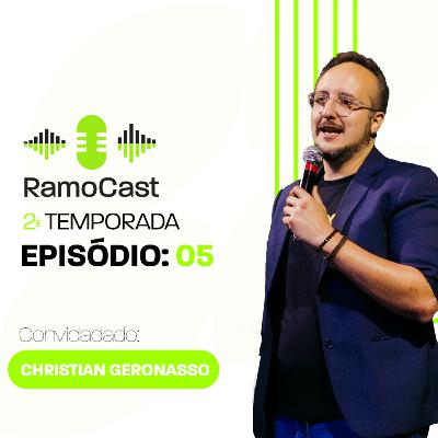 Episódio 05 RamoCast 2° temporada - Christian Geronasso - Indirect Demand Generation & GTM Manager - SAP LATAM.