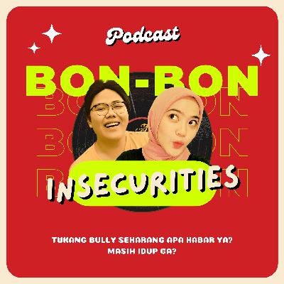 04. Insecurities