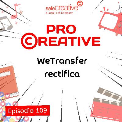 WeTransfer y la cláusula que encendió todas las alarmas WeTransfer y la cláusula que encendió todas las alarmas