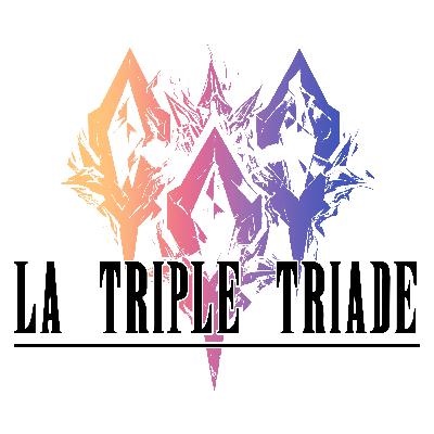 LA TRIPLE TRIADE S01 #05 - Passion JRPG & Création de contenu avec Tetryl ! (Encore un gars du sud)