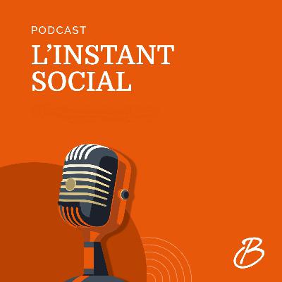 L'instant social du 15 février 2024