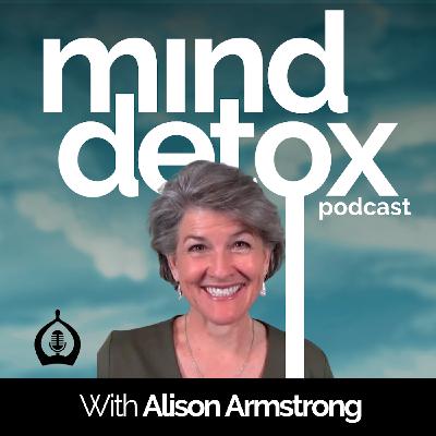 #34 | Understanding Men & Women | With Alison Armstrong #34 | Understanding Men & Women | With Alison Armstrong