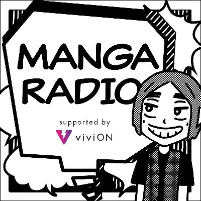 [Manga no Radio supported by viviON] Vol.232 Hiroyuki Yasuda (Part 1) “What’s Boredom?”