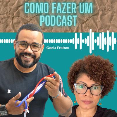 Ô Véi Podcast #8 - Como fazer um Podcast