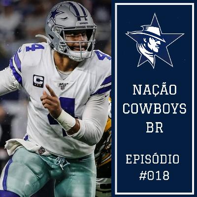 Nação Cowboys BR 018 – Quinto jogo da temporada regular.