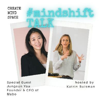 #06 Jungeun You, Founder & CEO of Mabo & her path of becoming an entrepreneur of the 1st Mindfulness App in Korea #06 Jungeun You, Founder & CEO of Mabo & her path of becoming an entrepreneur of the 1st Mindfulness App in Korea