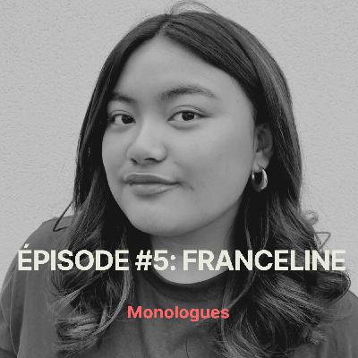 Episode #5: Franceline Episode #5: Franceline