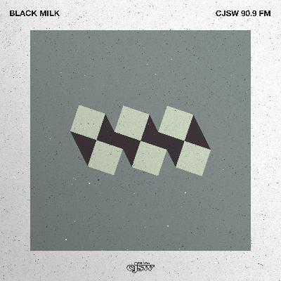 Black Milk - Episode December 18, 2025