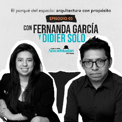 El porqué del espacio: arquitectura con propósito | Cabezas Bien Amuebladas - Episodio 3