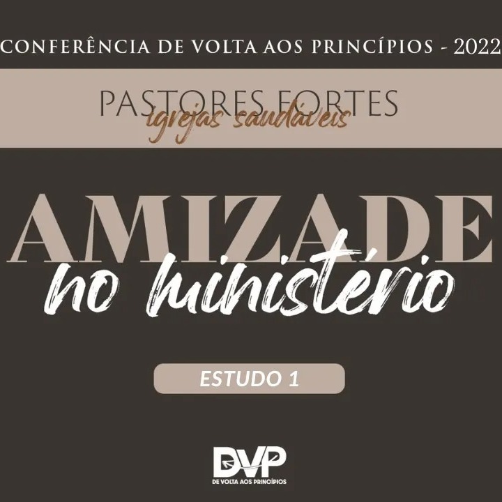 Amizade no Ministério   1° Estudo episode artwork