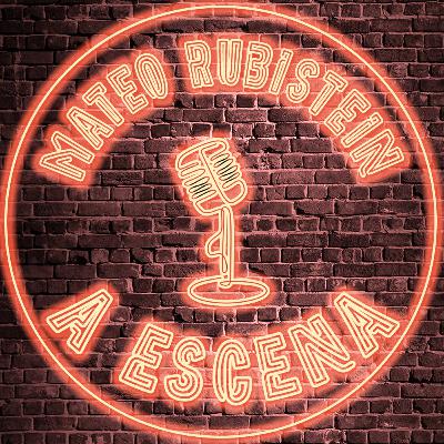 1x02 Mateo Rubistein | De repente el teatro es verdad. 1x02 Mateo Rubistein | De repente el teatro es verdad.