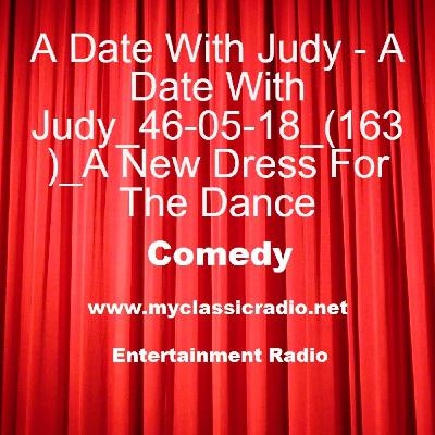 A Date With Judy - A Date With Judy_46-05-18_(163)_A New Dress For The Dance A Date With Judy - A Date With Judy_46-05-18_(163)_A New Dress For The Dance