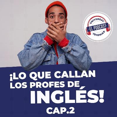 Lo que callan los profes de inglés Cap. 2