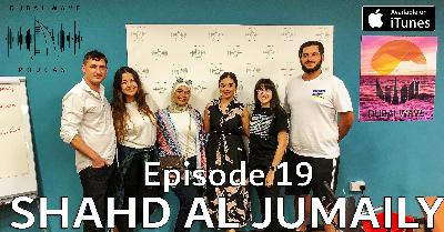Ep 19: Dubai Style, ft. Shahd Al Jumaily