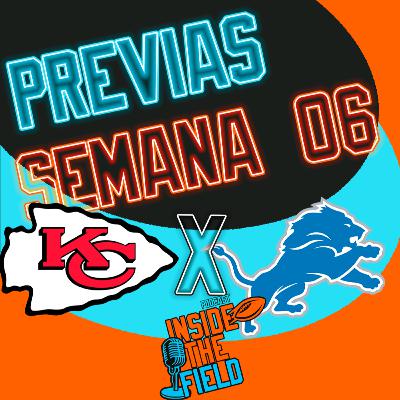 Inside The Field - 84 - Previas Semana 06
