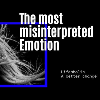 The most misinterpreted emotion