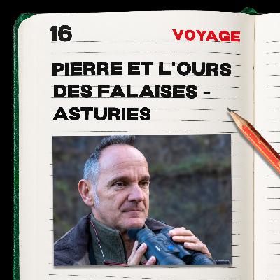 #16. Pierre et l'Ours des falaises #16. Pierre et l'Ours des falaises