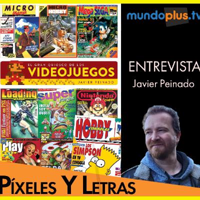 Pixeles y Letras con Javier Peinado autor de "El gran quiosco de los videojuegos" Pixeles y Letras con Javier Peinado autor de "El gran quiosco de los videojuegos"