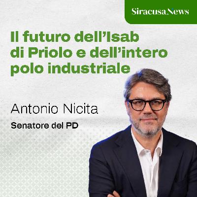 Episode 394: Il futuro dell’Isab di Priolo e dell’intero polo industriale
