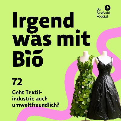 72 - Geht Textilindustrie auch umweltfreundlich? Mit Antje von Dewitz