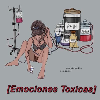 Emociones tóxicas.