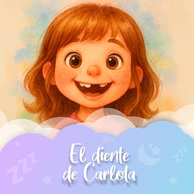 Cuento nº77 El diente de Carlota