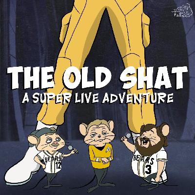 S4 E7: The Old Shat S4 E7: The Old Shat
