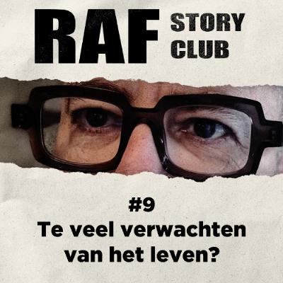 #9 Kan je te veel verwachten van het leven?