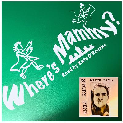 Where's Mammy?