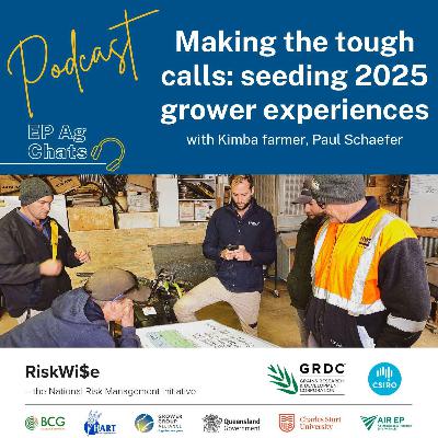 EP Ag Chats - RiskWi$e: Making the tough calls at seeding 2025 - Paul Schaefer EP Ag Chats - RiskWi$e: Making the tough calls at seeding 2025 - Paul Schaefer
