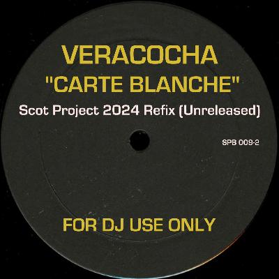 Veracocha - Carte Blanche - Scot Project 2024 Refix Veracocha - Carte Blanche - Scot Project 2024 Refix