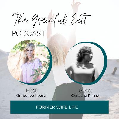 Former Wife Life Former Wife Life