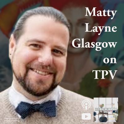 Matty Layne Glasgow on Utah Legislation, Poetry, & Wicked
