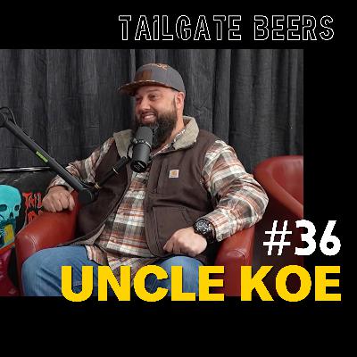 Episode 36 - Uncle Koe