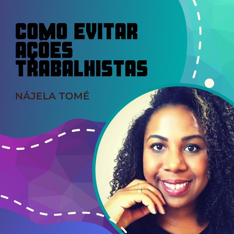 Episódio 3 - Como evitar ações trabalhistas
