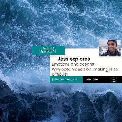 Emotions and oceans - Why ocean decision-making is so difficult? Emotions and oceans - Why ocean decision-making is so difficult?