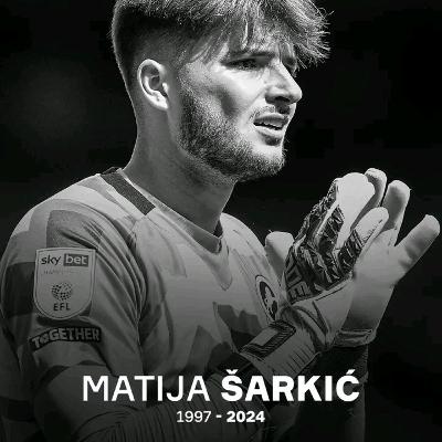 Millwall announce the passing away of goalkeeper Matija Sarkic at 26.