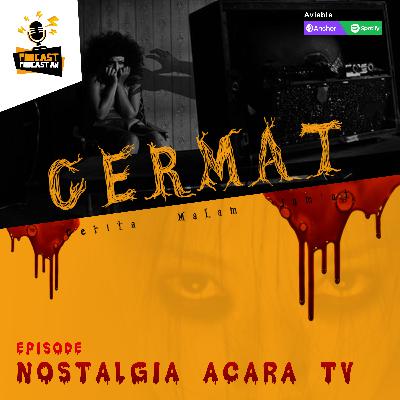 #CERMAT EPS. Nostalgia Acara TV #CERMAT EPS. Nostalgia Acara TV