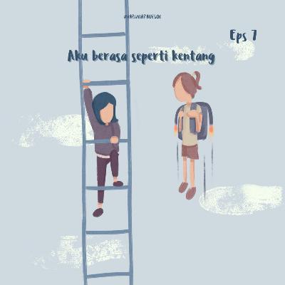 Eps 7 - Aku Merasa Paling Miskin Sedunia
