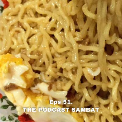 Episode 51 : Indomie_Seleraku_Kayak_Kamu_FINAL_A1 #nodebat