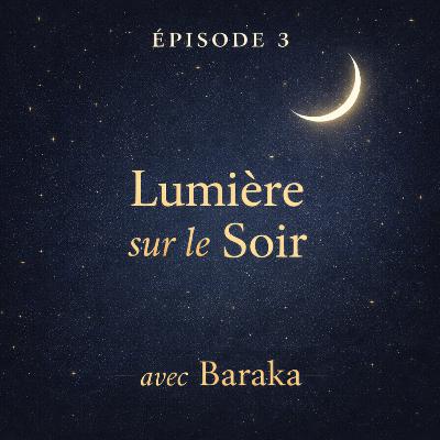 🌙 Lumière sur le Soir