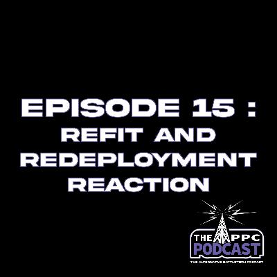 Episode 15 - REFIT & REDEPLOYMENT | Periphery Podcast Corporation