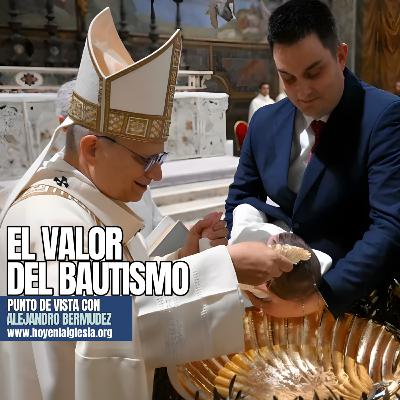 El valor del bautismo