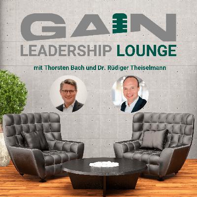 GAIN Leadership Lounge, Folge #5 GAIN Leadership Lounge, Folge #5