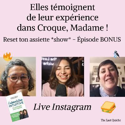 Comment elles ont transformé leur relation à la nourriture et au corps grâce à Croque, Madame ! (Live Instagram) Comment elles ont transformé leur relation à la nourriture et au corps grâce à Croque, Madame ! (Live Instagram)