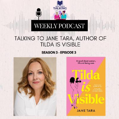 Talking to Jane Tara, author of Tilda is Visible