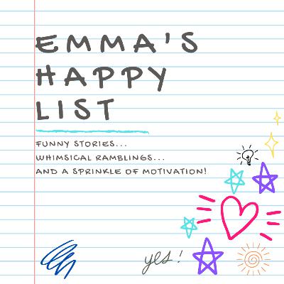 Emma's Happy List #2 Emma's Happy List #2